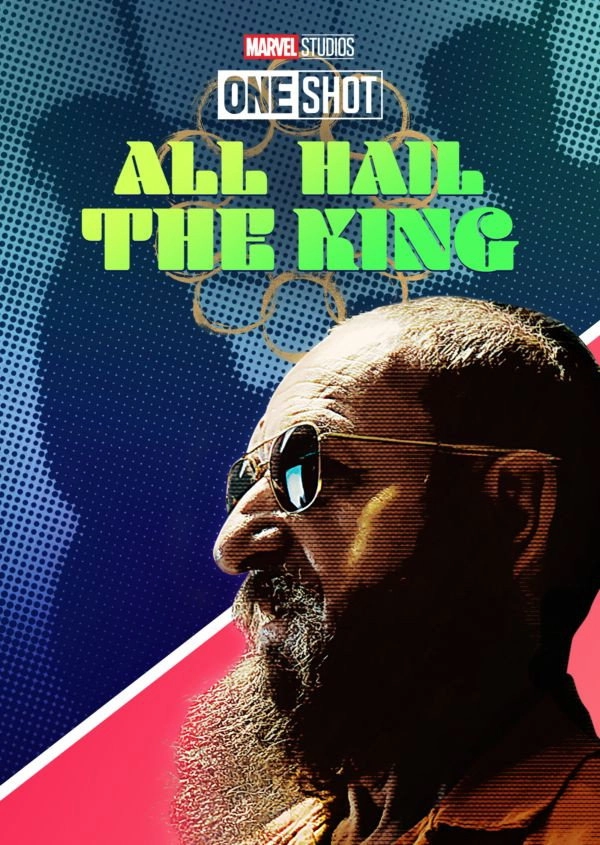 Marvel One-Shot: All Hail the King