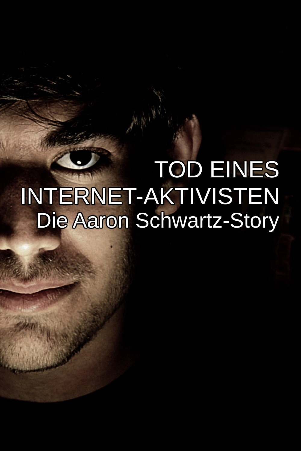 The Internet's Own Boy: The Story of Aaron Swartz