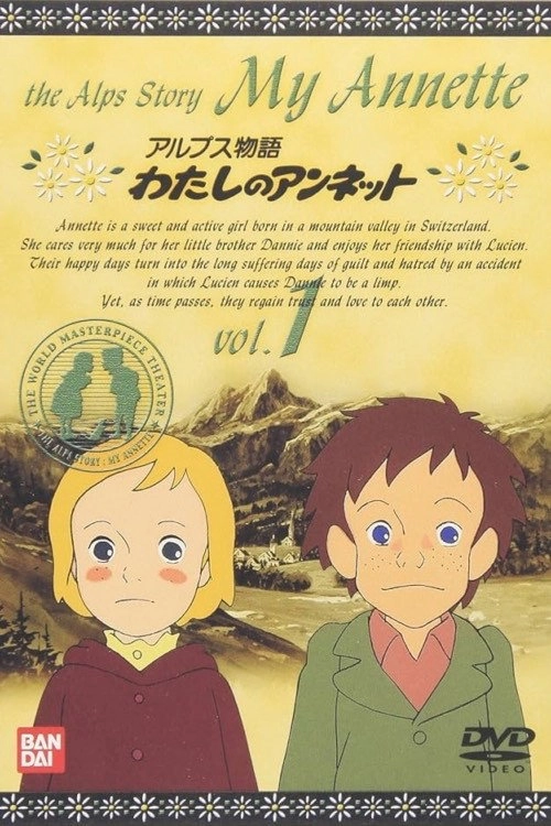 Story of the Alps: My Annette
