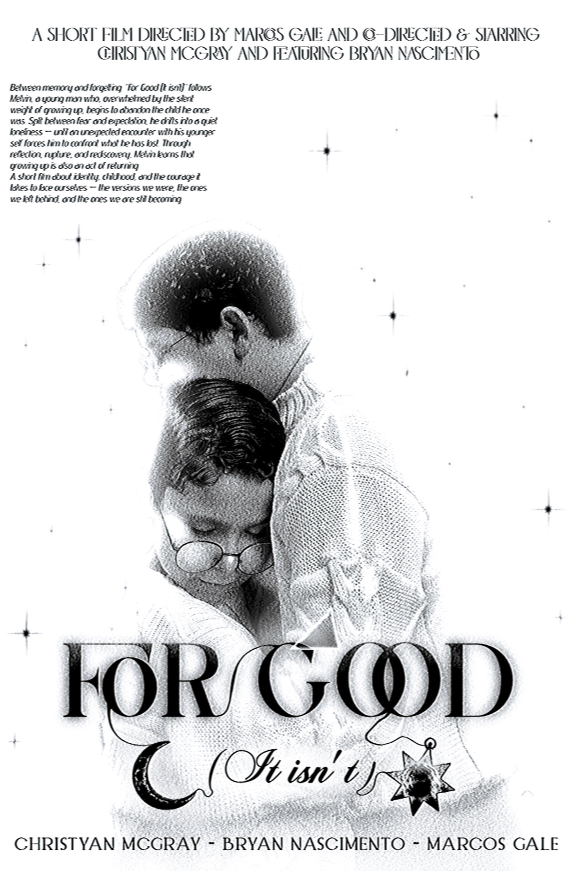 For Good (It isn’t)