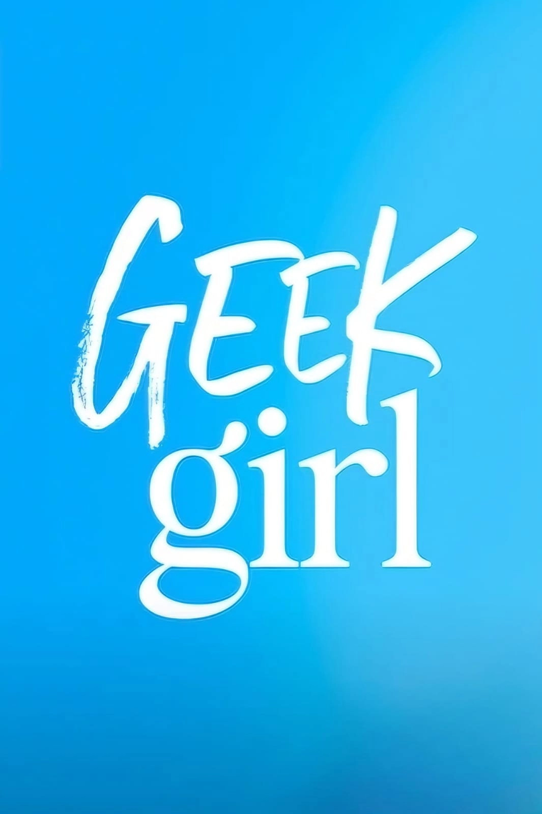 Geek Girl