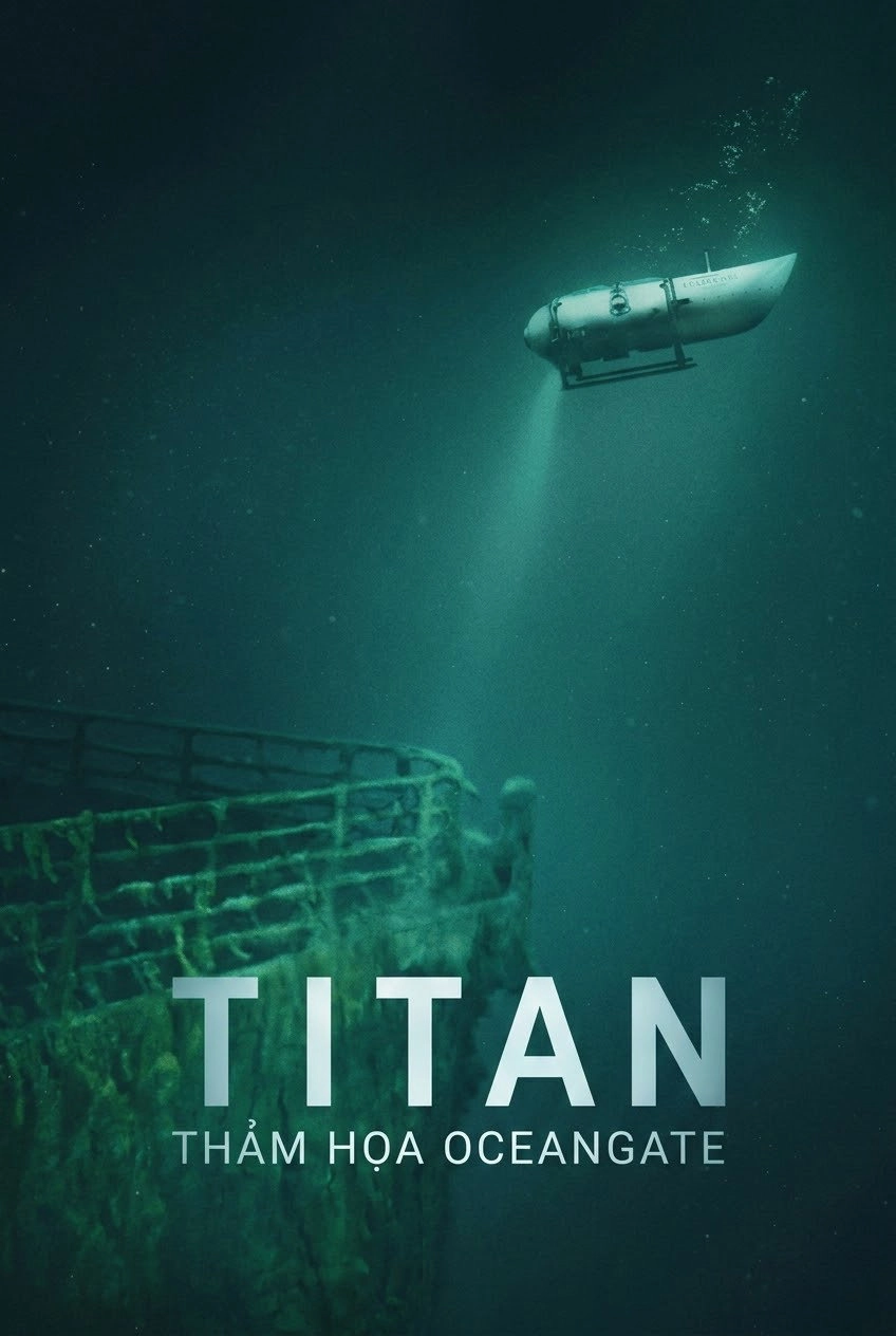 Titan: The OceanGate Submersible Disaster