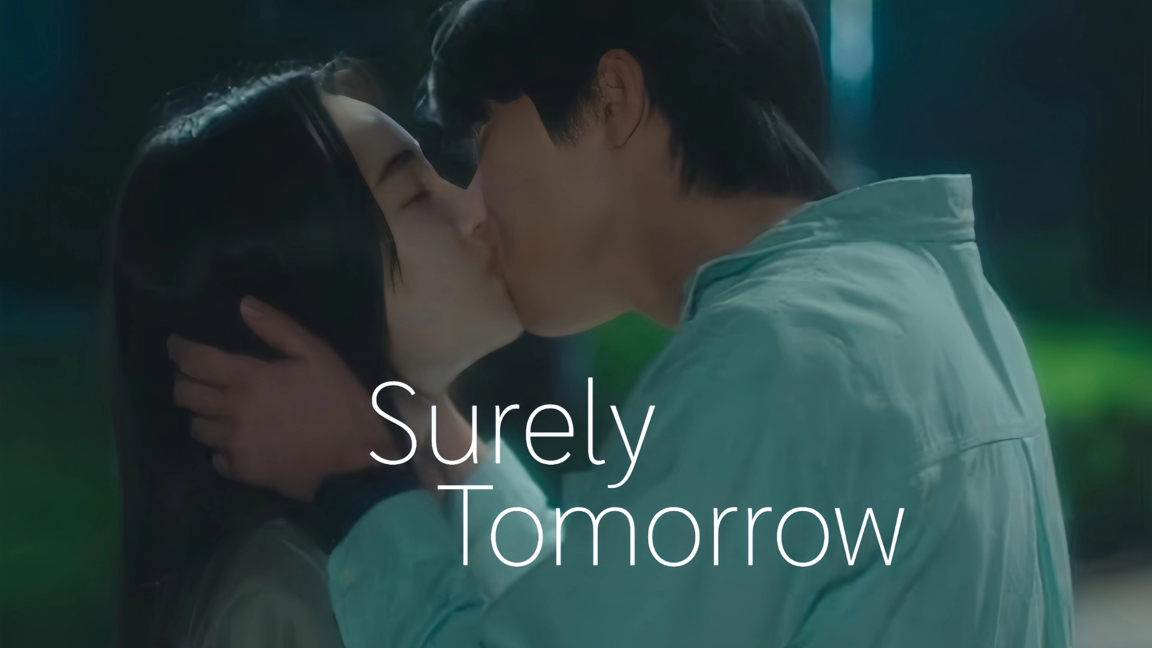Surely Tomorrow