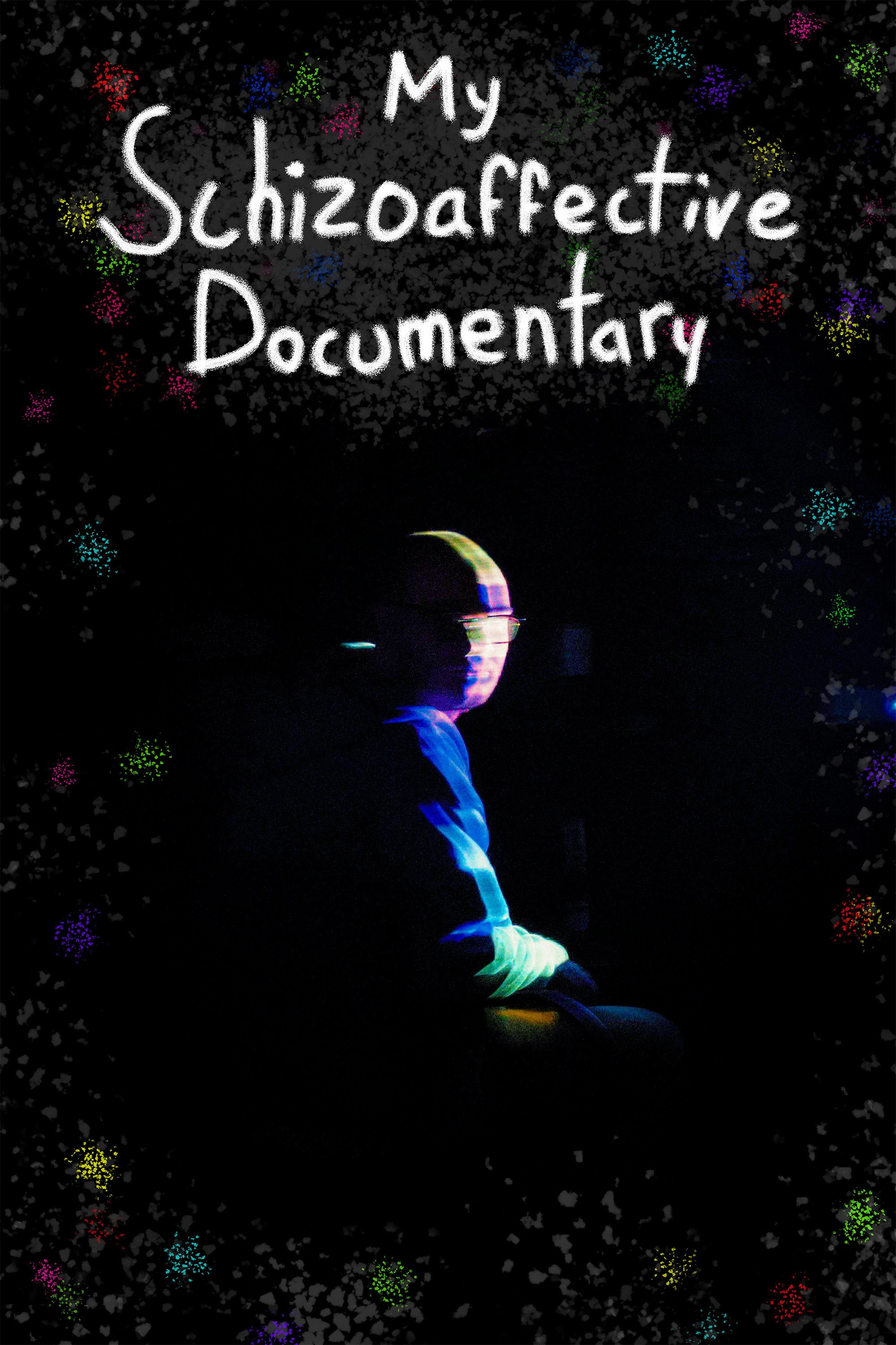 My Schizoaffective Documentary