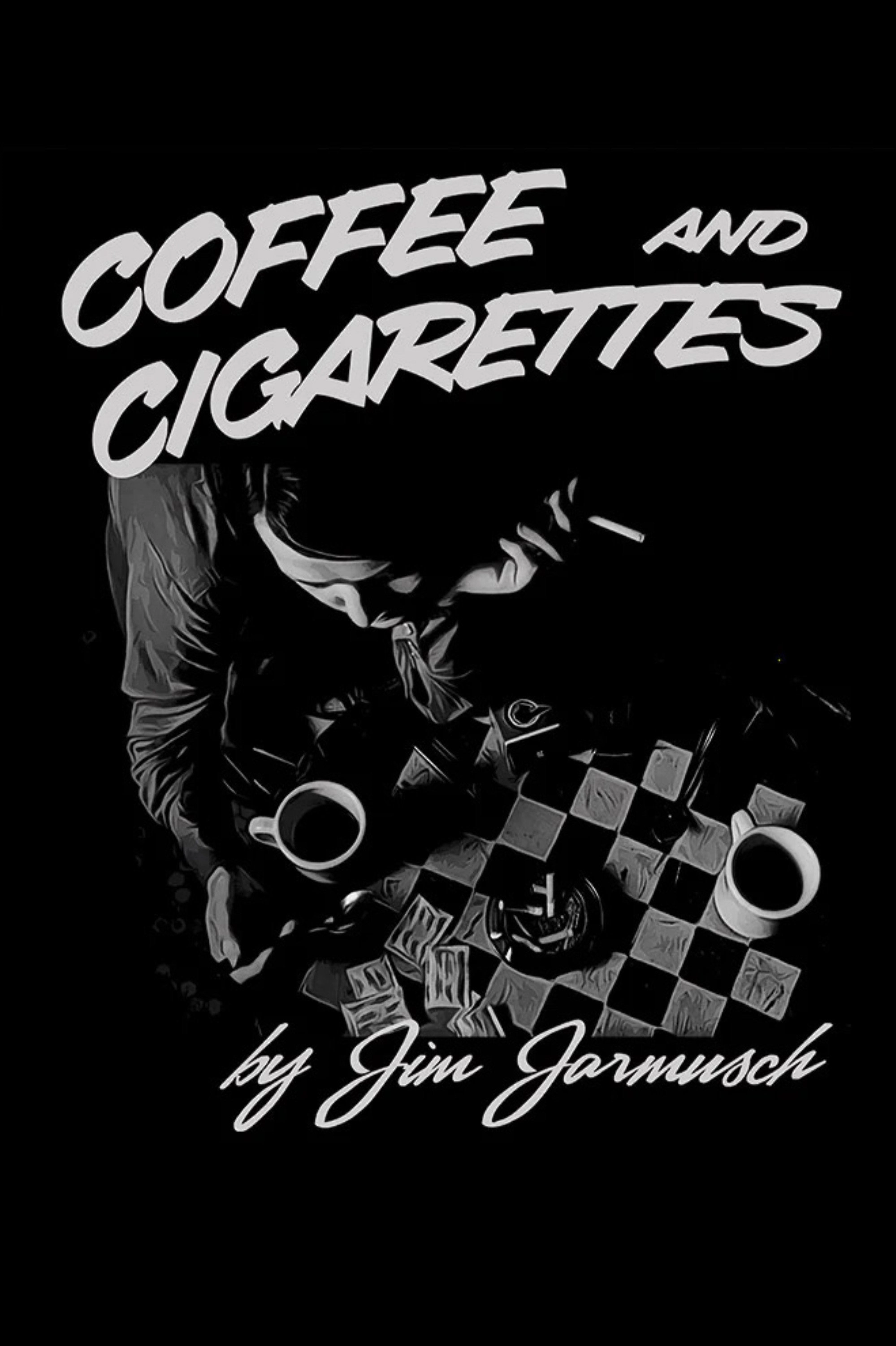 Coffee and Cigarettes