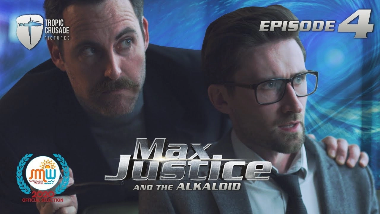 Max Justice: The Web Series