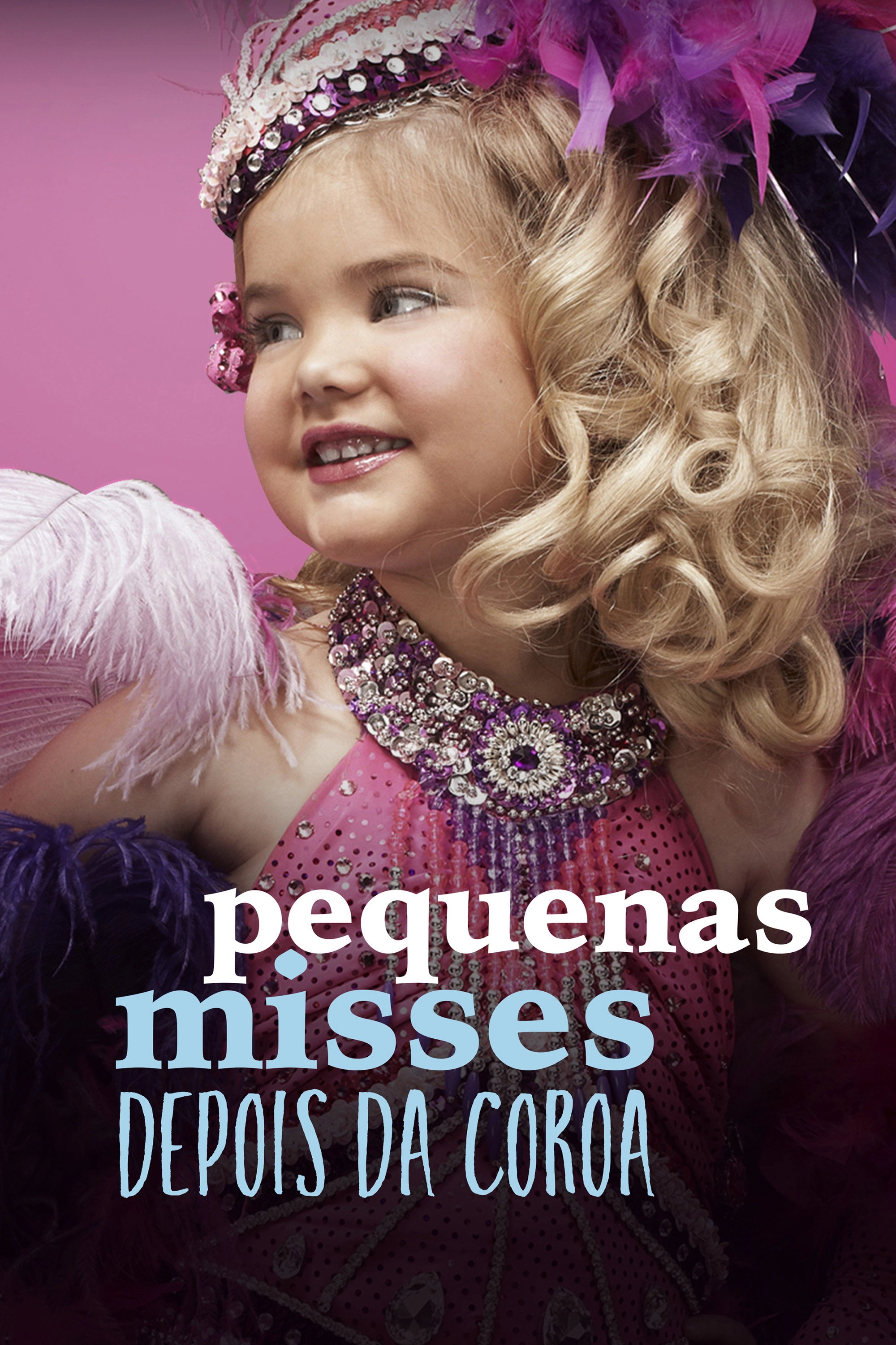 Toddlers & Tiaras: Where Are They Now?
