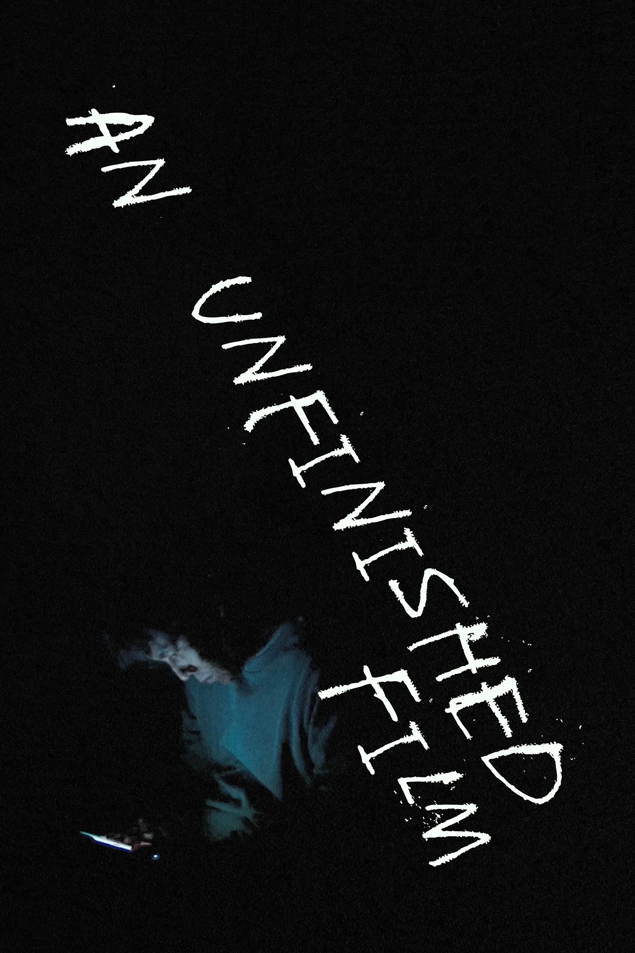 An Unfinished Film