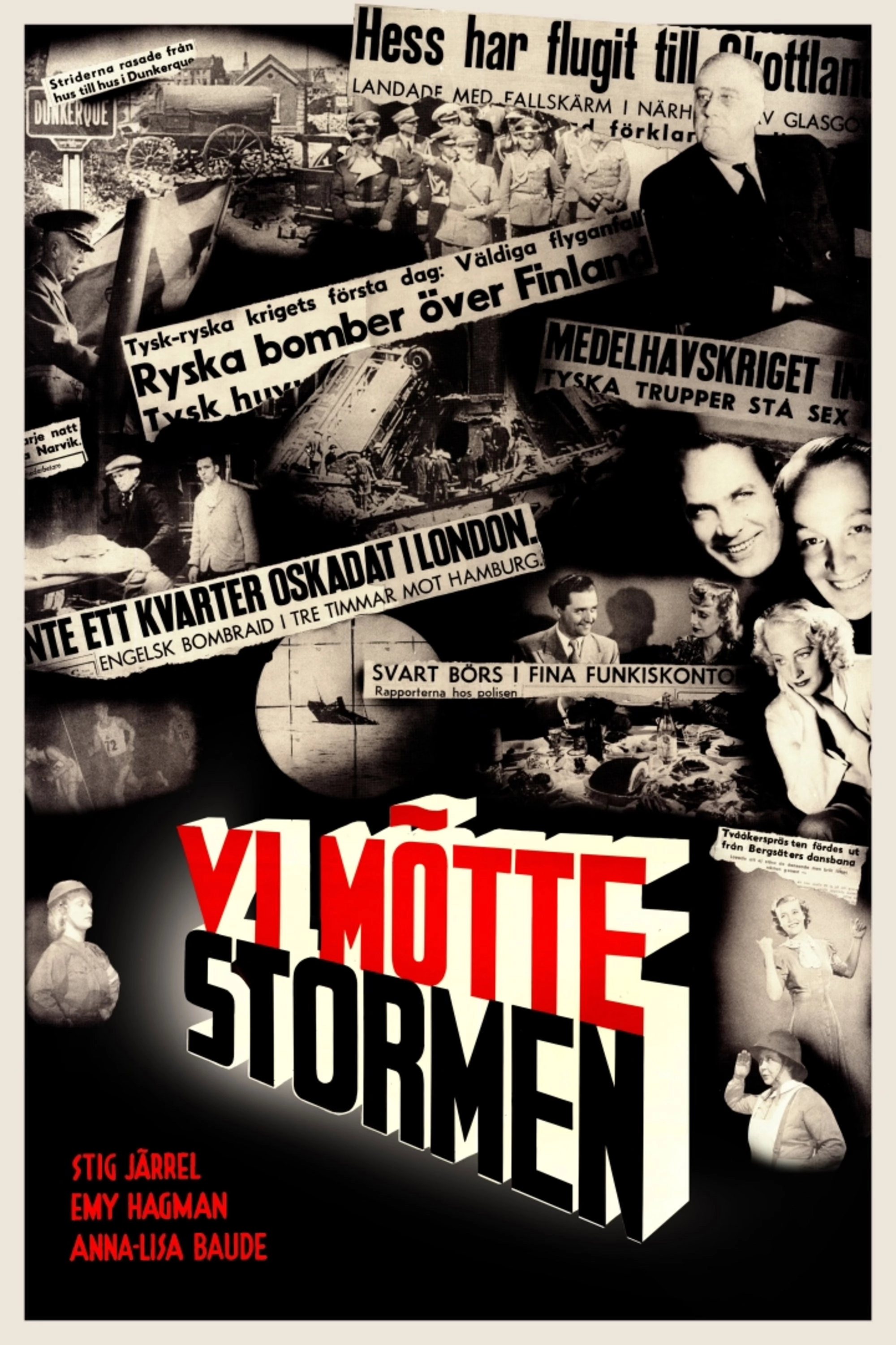Vi mötte stormen