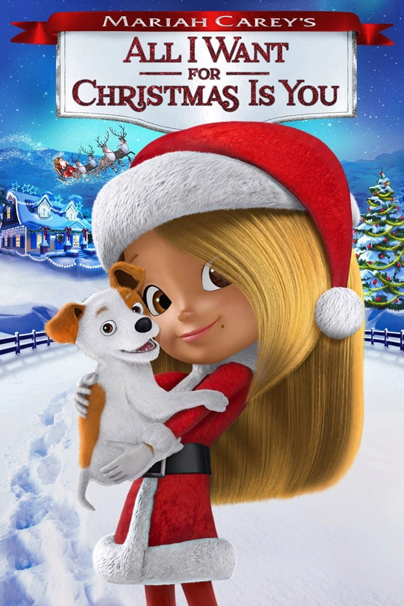 Mariah Carey's All I Want for Christmas Is You