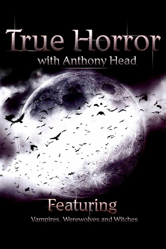 True Horror with Anthony Head