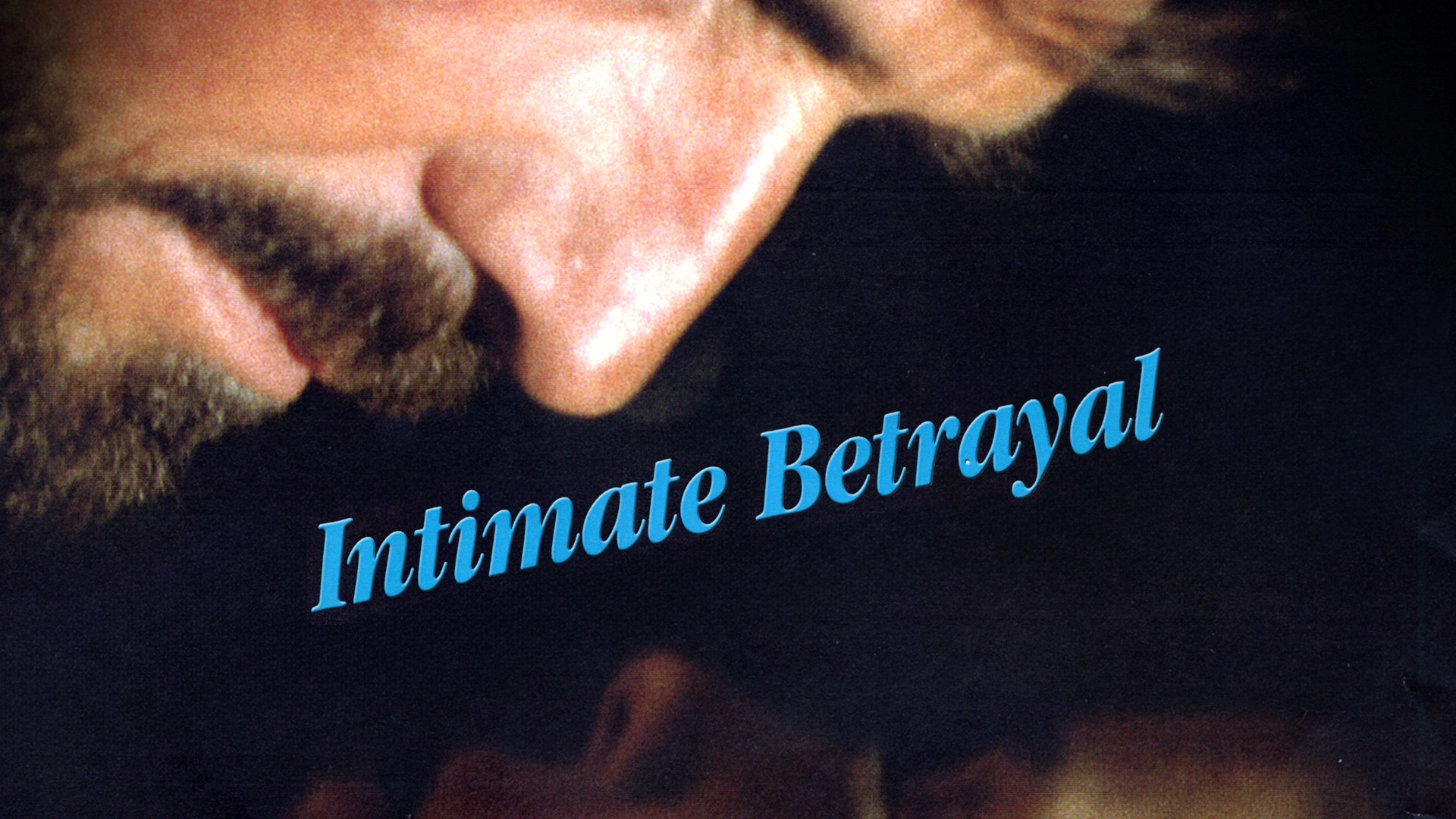 Intimate Betrayal