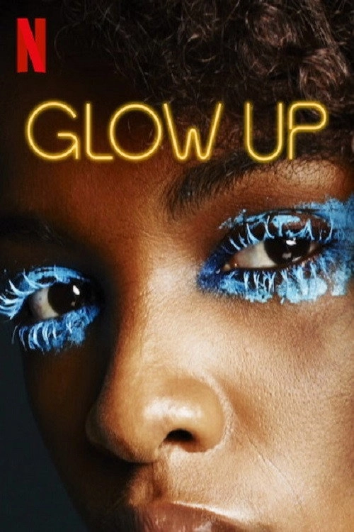 Glow Up: Britain's Next Make-Up Star