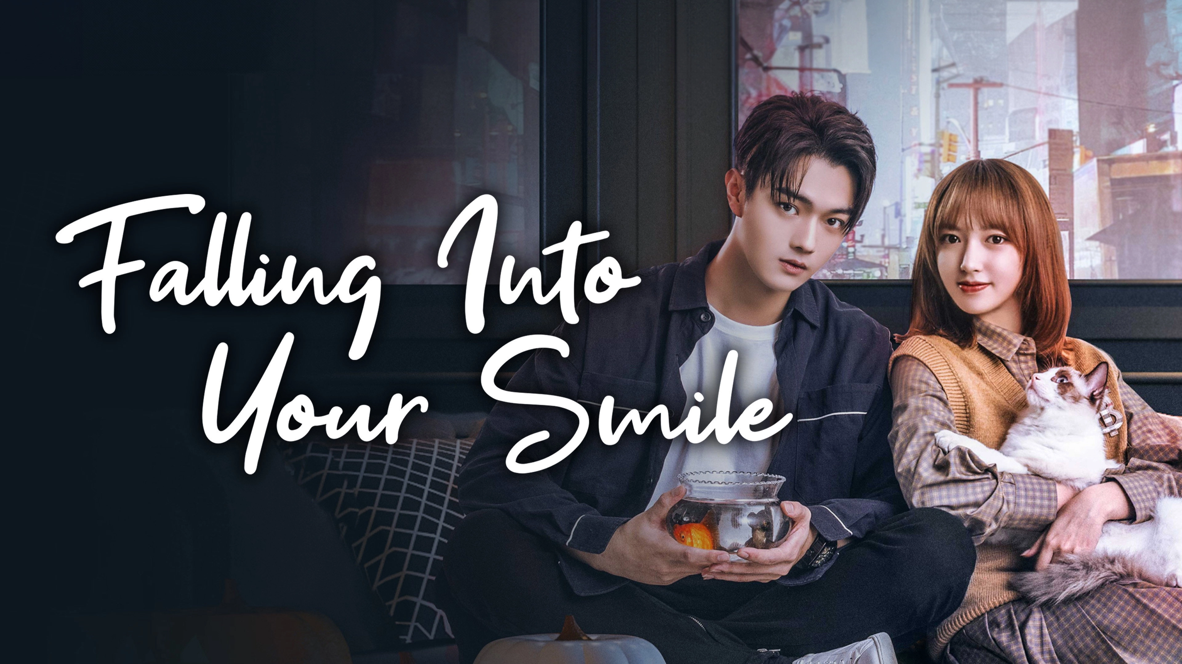 Falling Into Your Smile