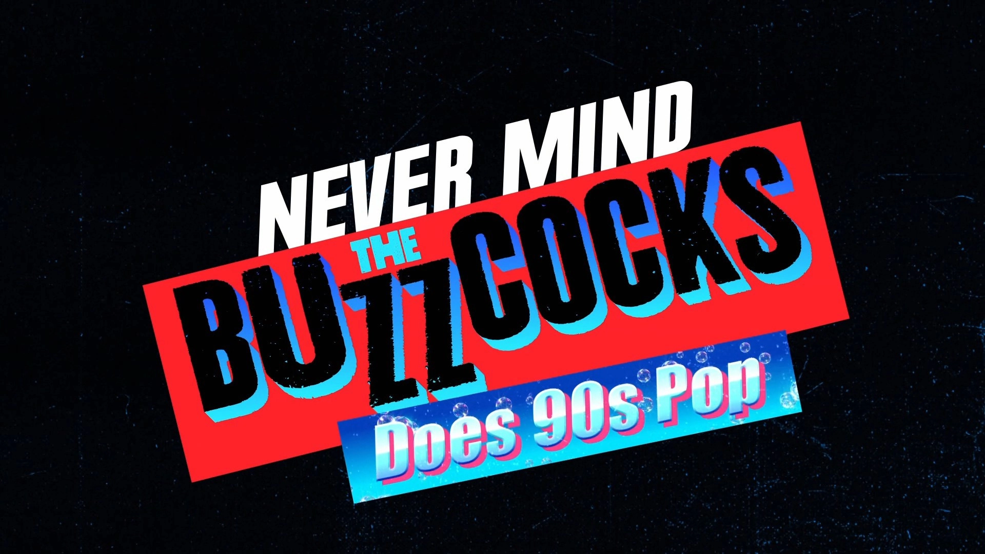 Never Mind the Buzzcocks