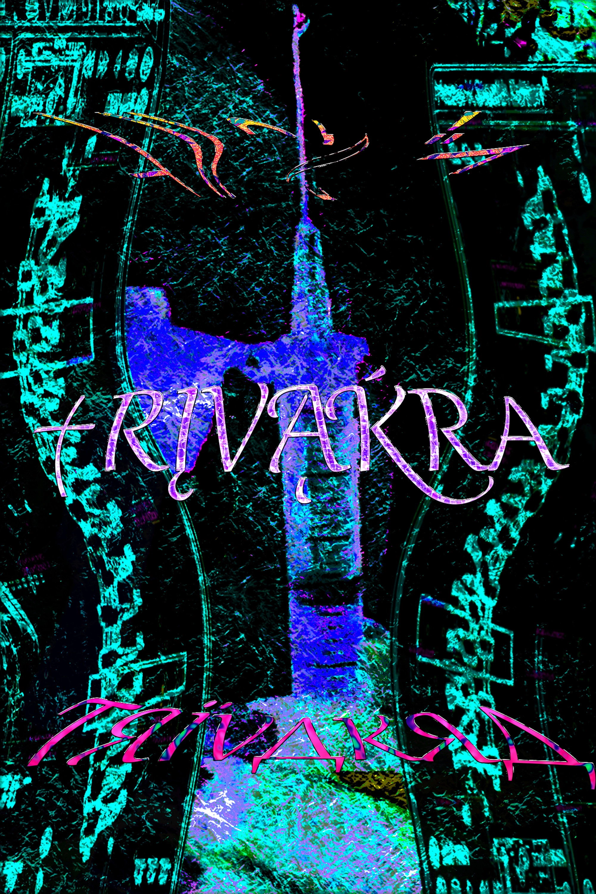 Trivakra