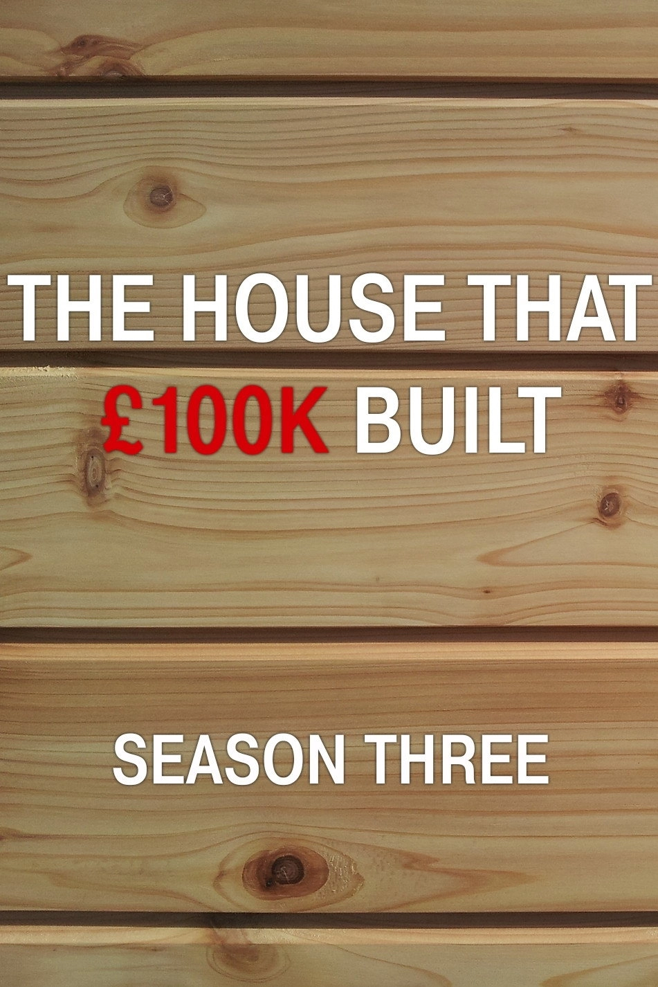 The House That £100k Built