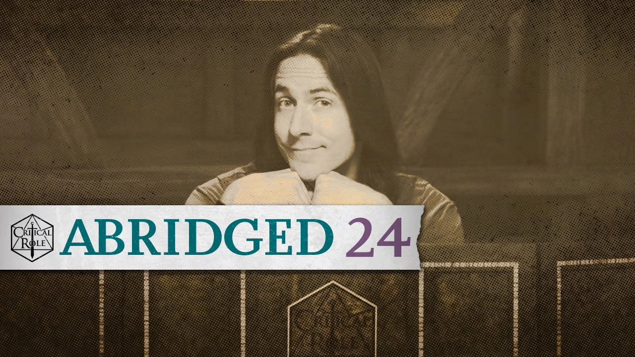 Critical Role Abridged