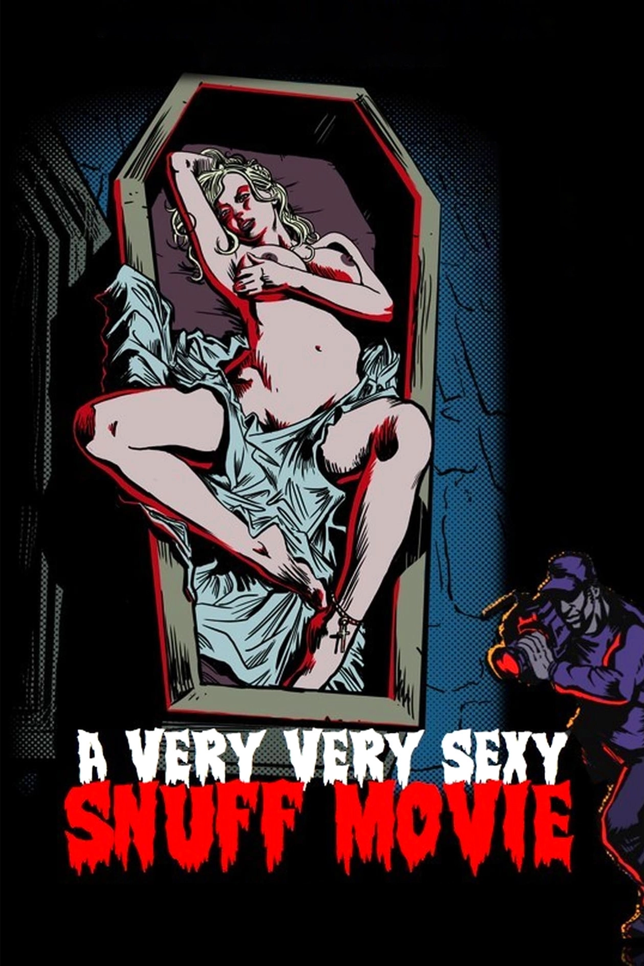 A Very Very Sexy Snuff Movie