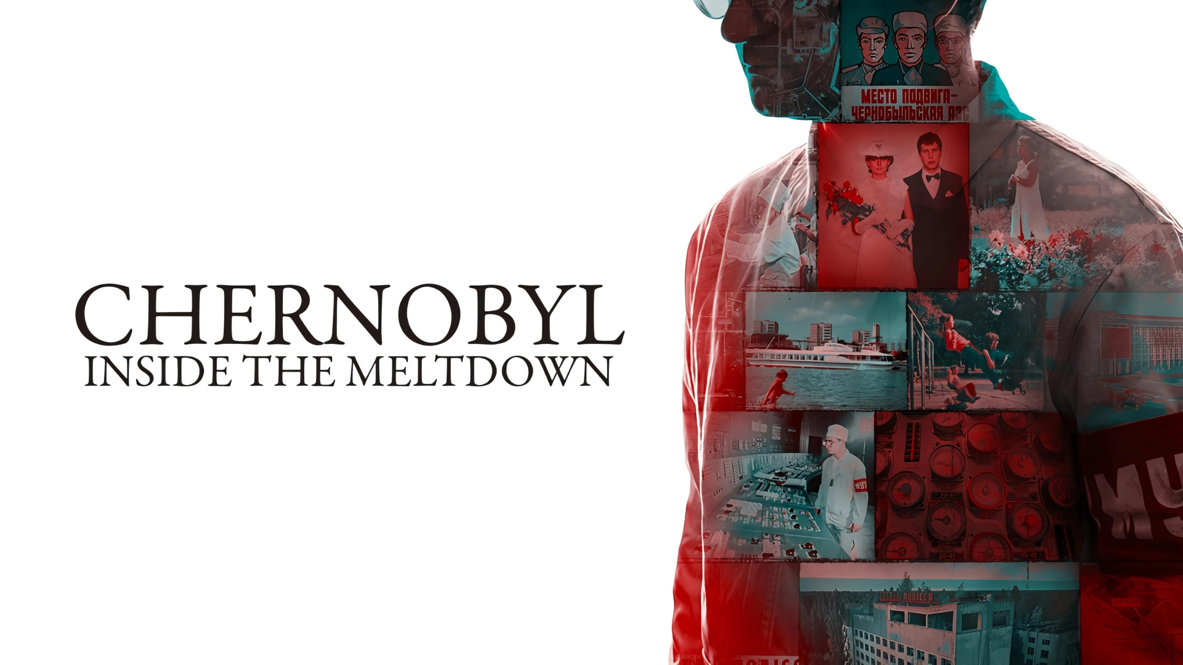Chernobyl: Inside the Meltdown