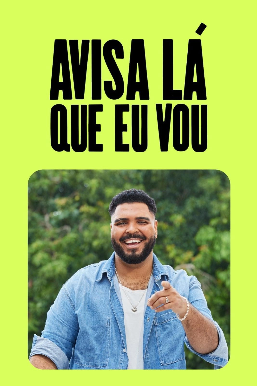 Avisa Lá Que Eu Vou