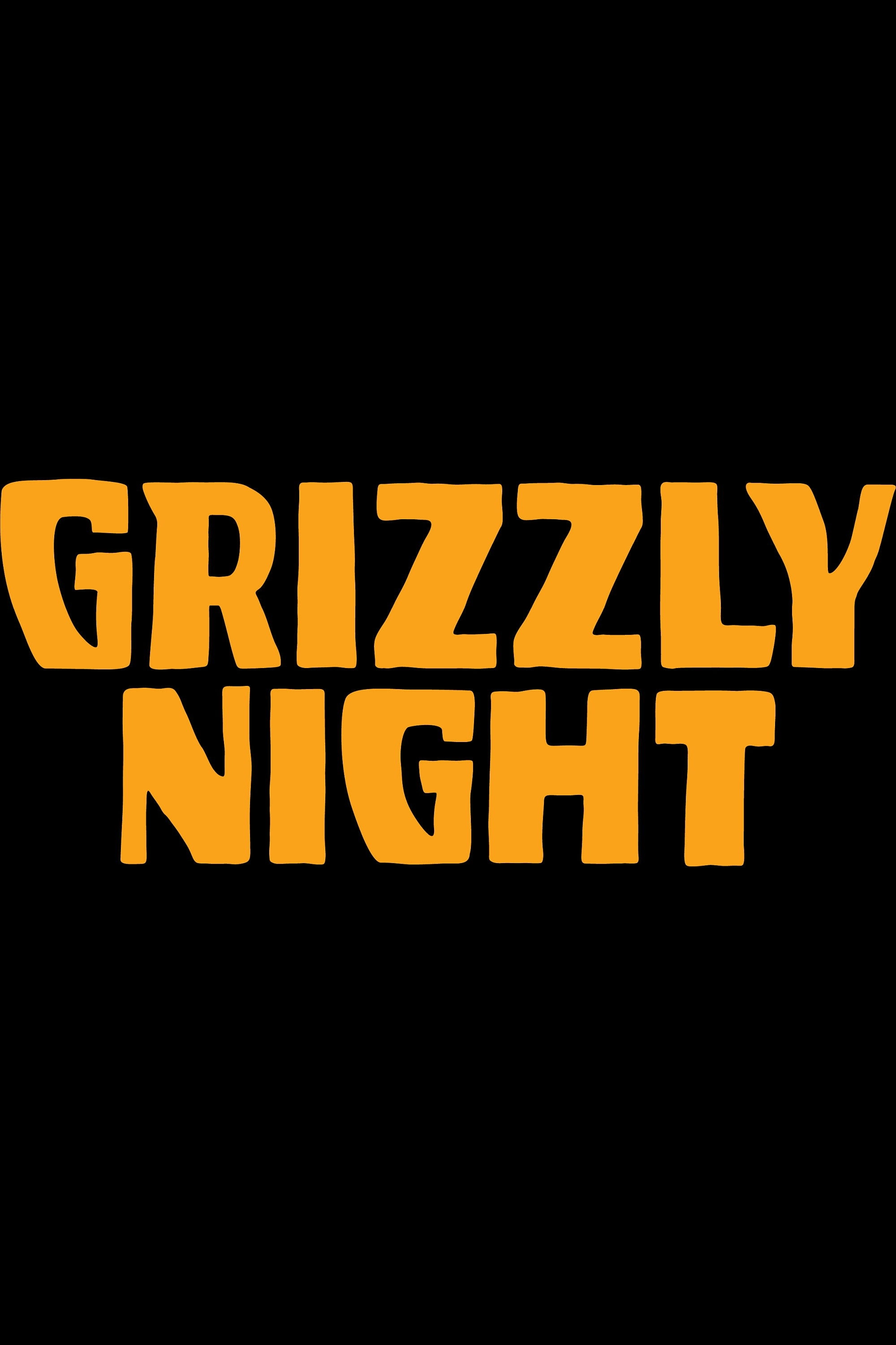 Grizzly Night