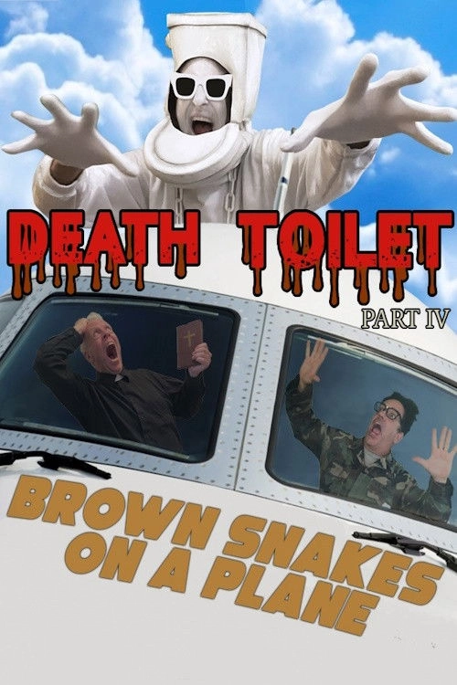 Death Toilet 4: Brown Snakes on a Plane