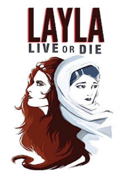 Layla Live or Die