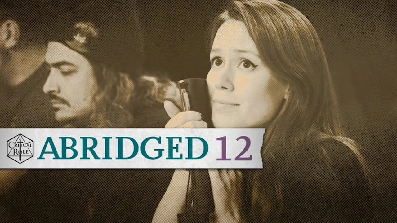 Critical Role Abridged