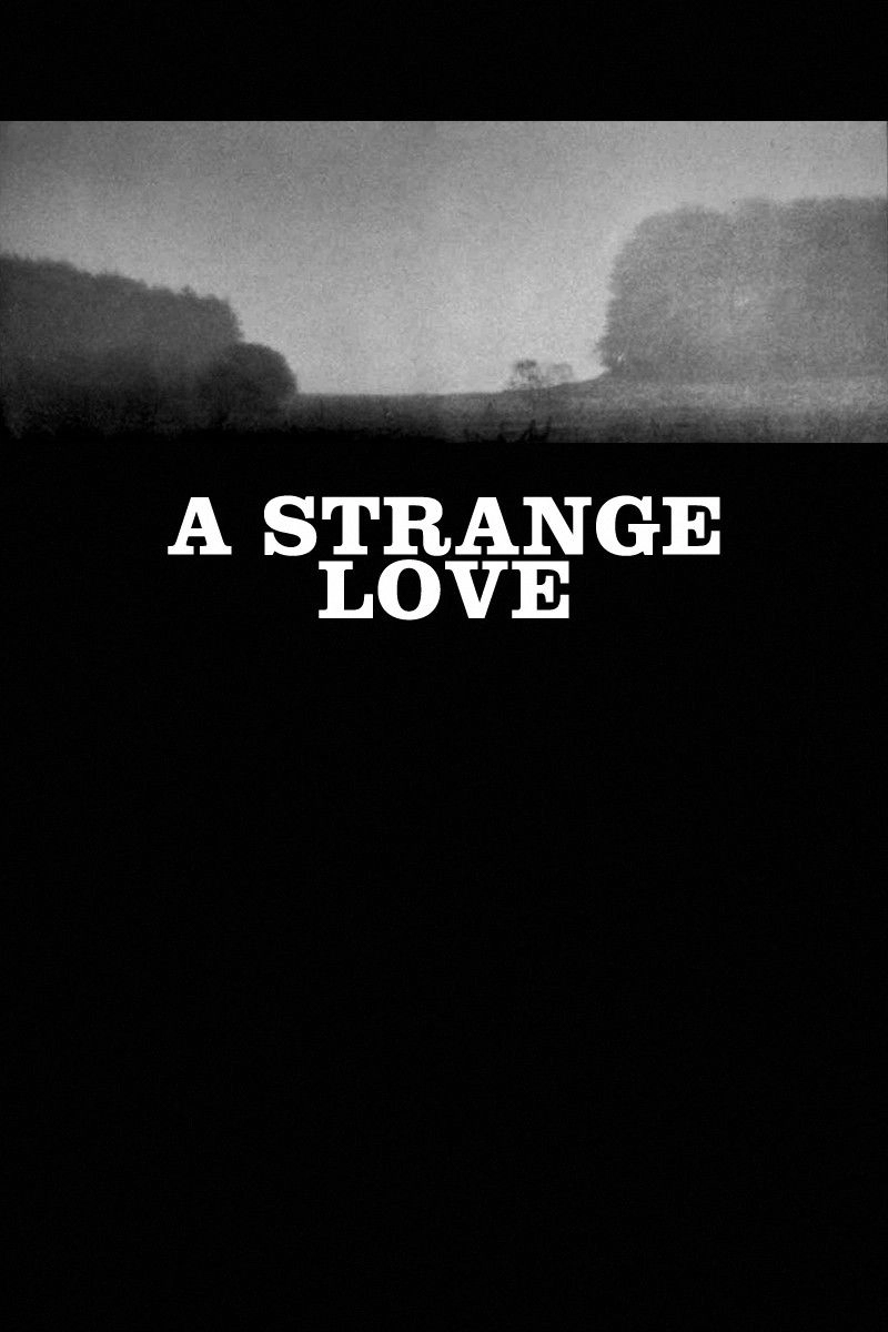 A Strange Love