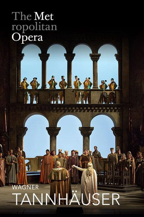 The Metropolitan Opera: Tannhäuser