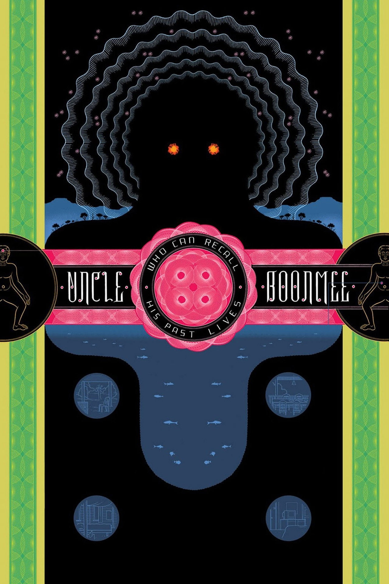 Uncle Boonmee Who Can Recall His Past Lives