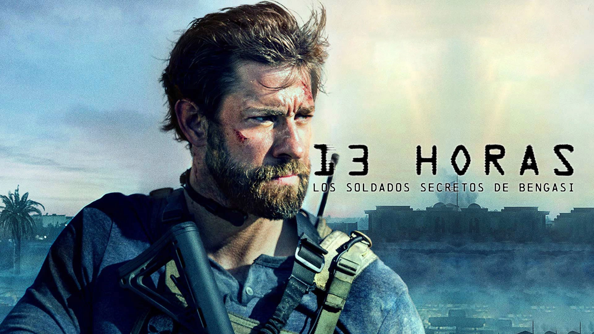 13 Hours: The Secret Soldiers of Benghazi