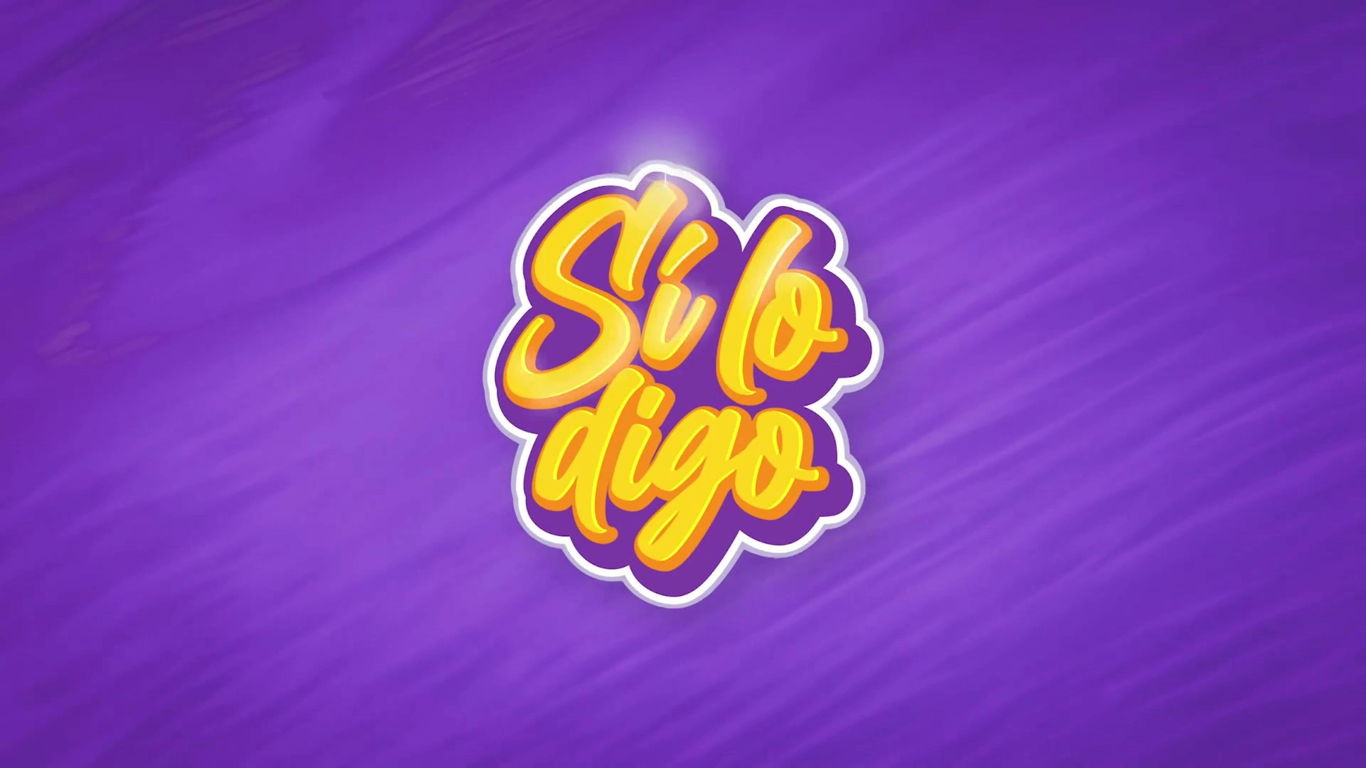 Sí lo digo