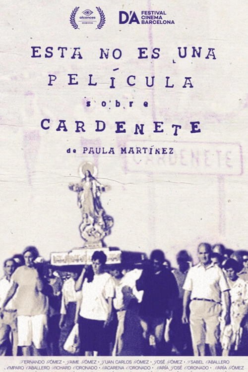 This Is Not a Movie About Cardenete