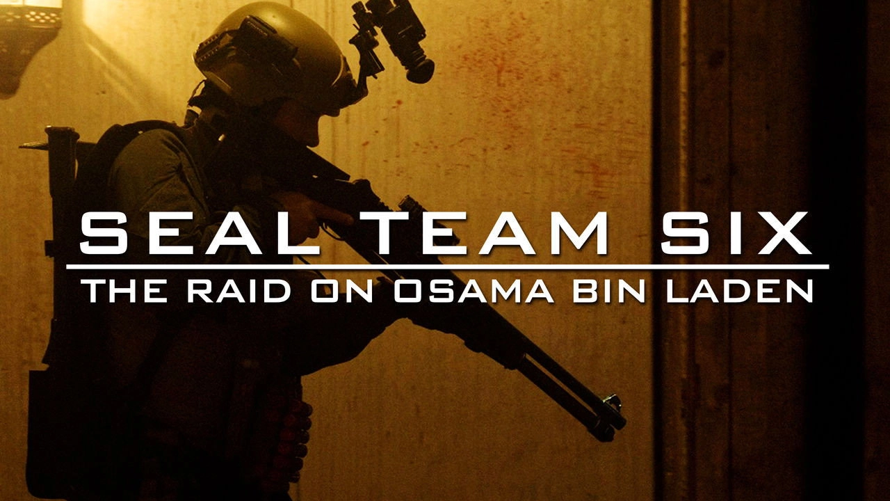 Seal Team Six: The Raid on Osama Bin Laden