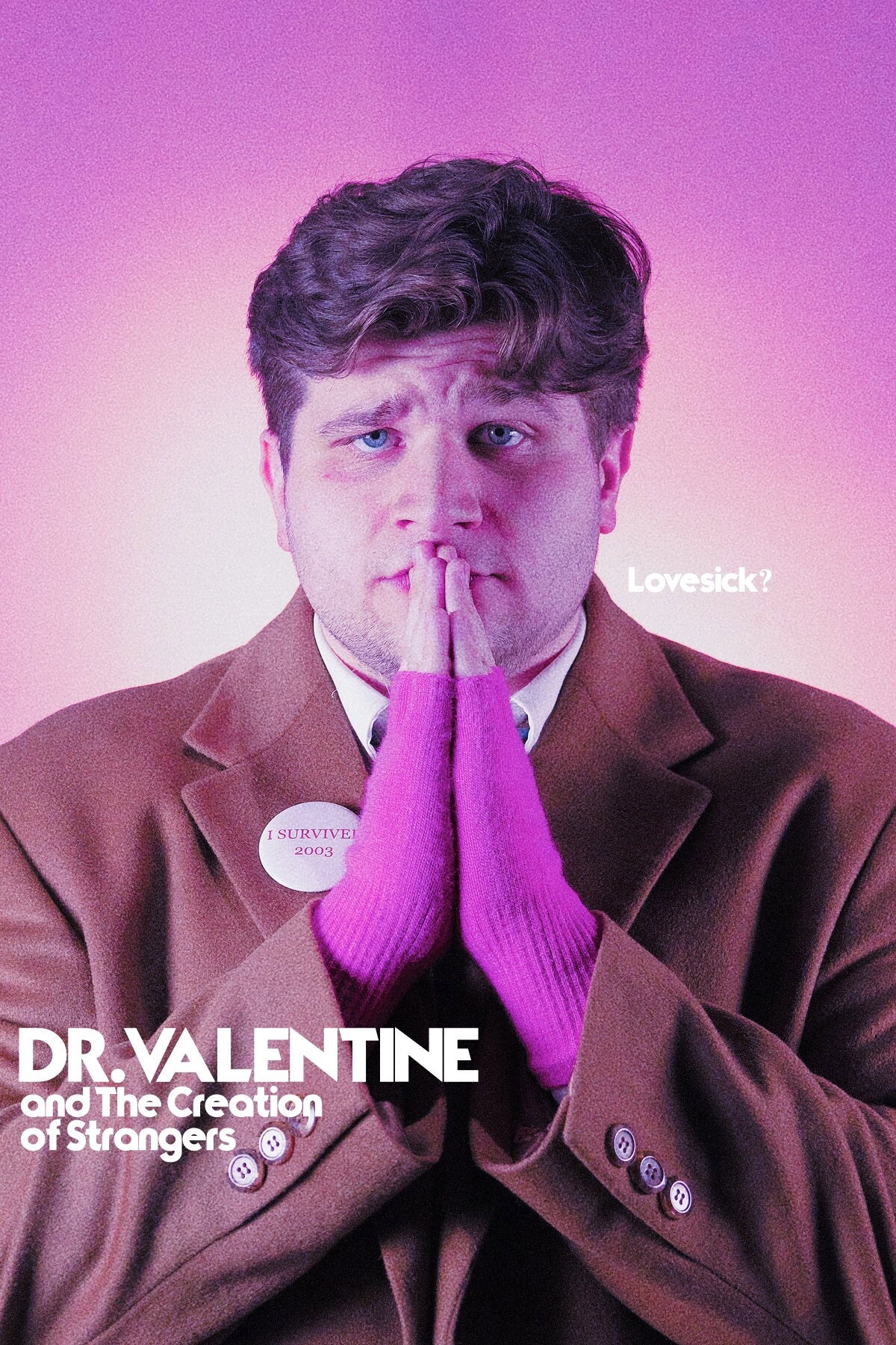 Dr. Valentine and the Creation of Strangers