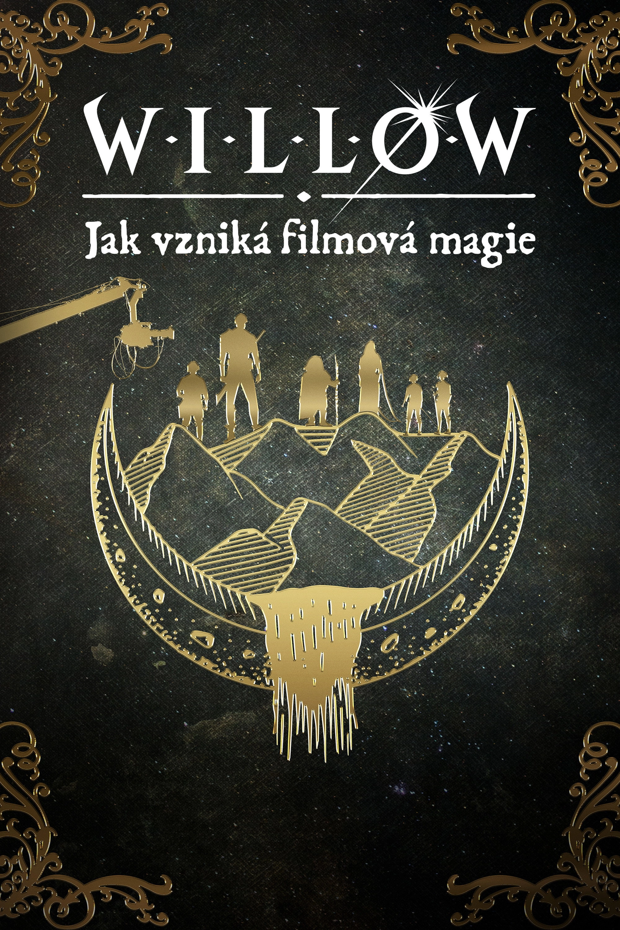 Willow: Behind the Magic