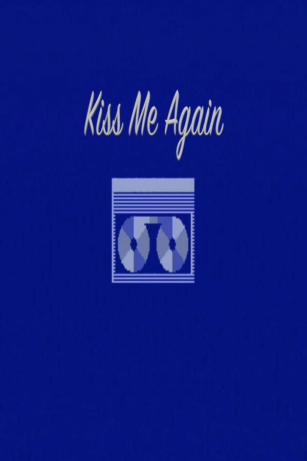 Kiss Me Again