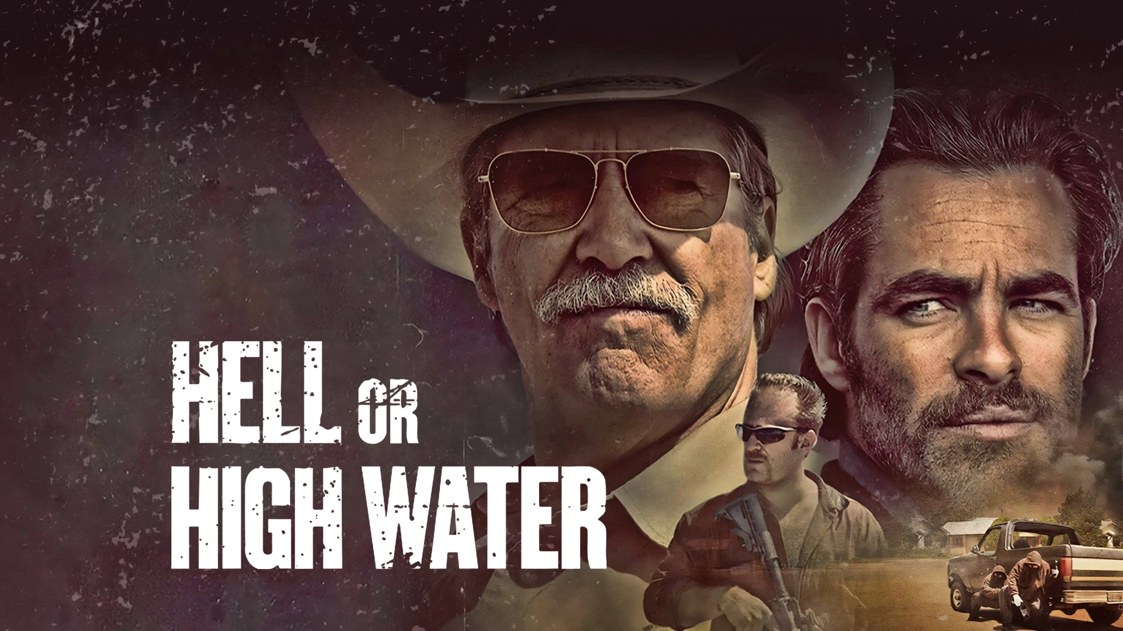 Hell or High Water