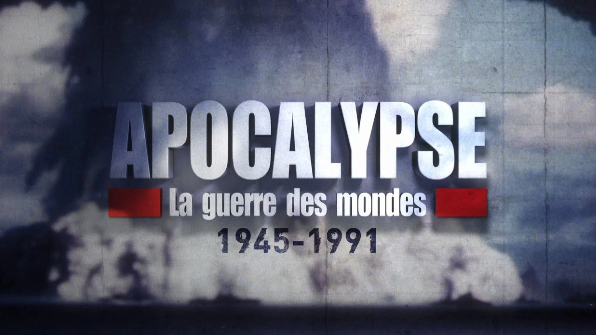 Apocalypse: War of Worlds (1945-1991)
