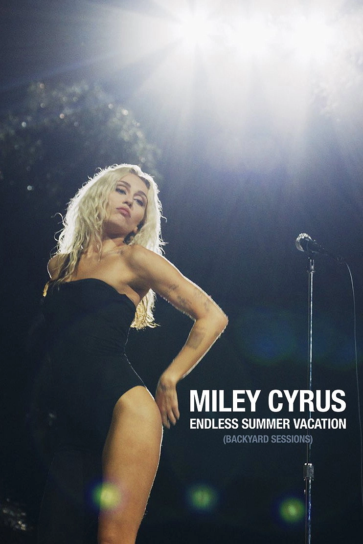 Miley Cyrus - Endless Summer Vacation (Backyard Sessions)