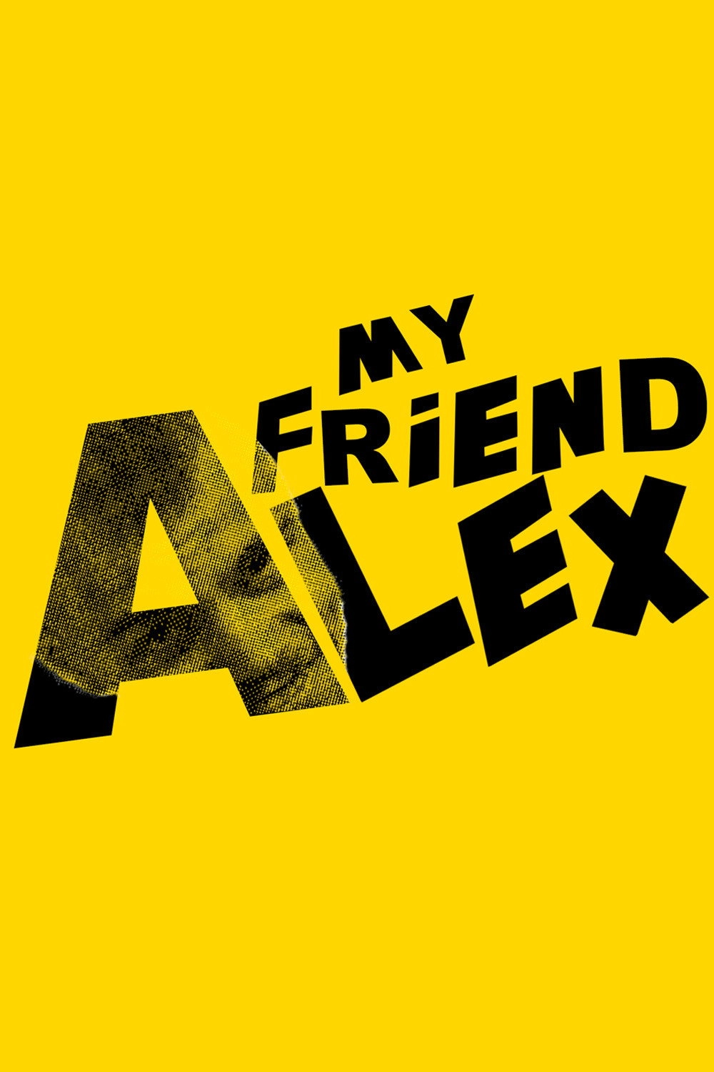 My Friend Alex