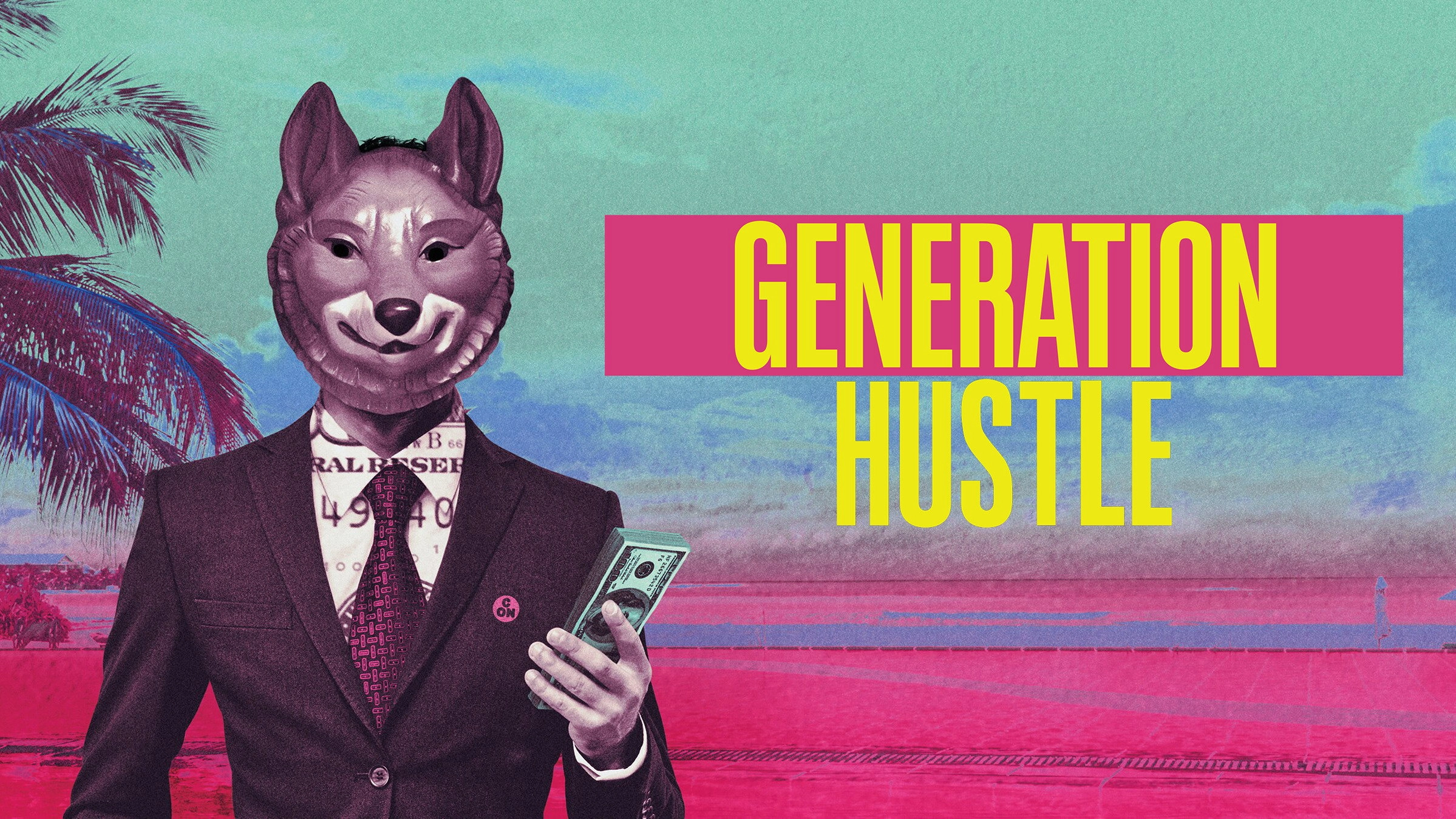Generation Hustle