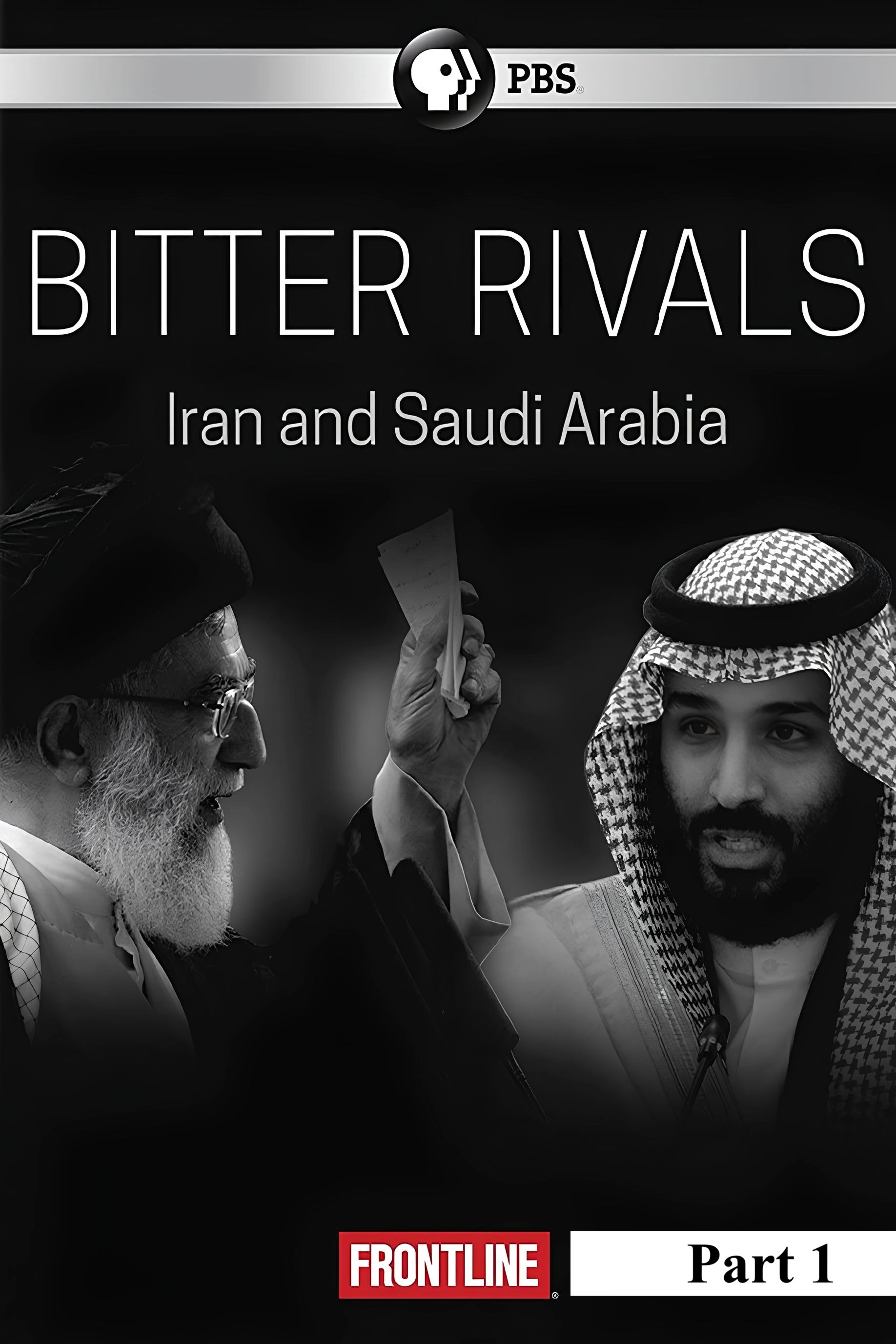 Bitter Rivals: Iran and Saudi Arabia