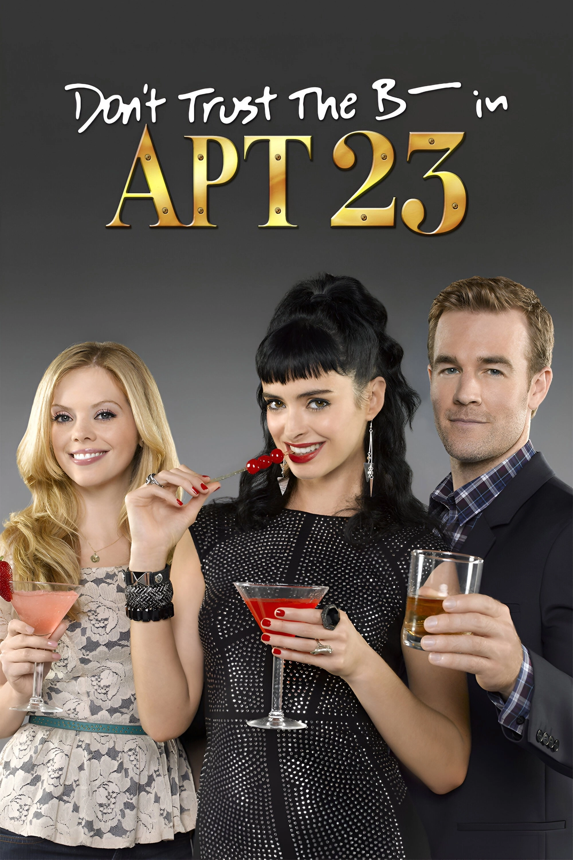 Don't Trust the B---- in Apartment 23