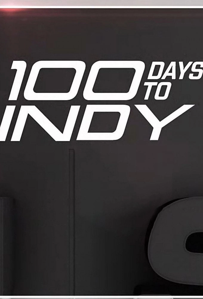 100 Days to Indy