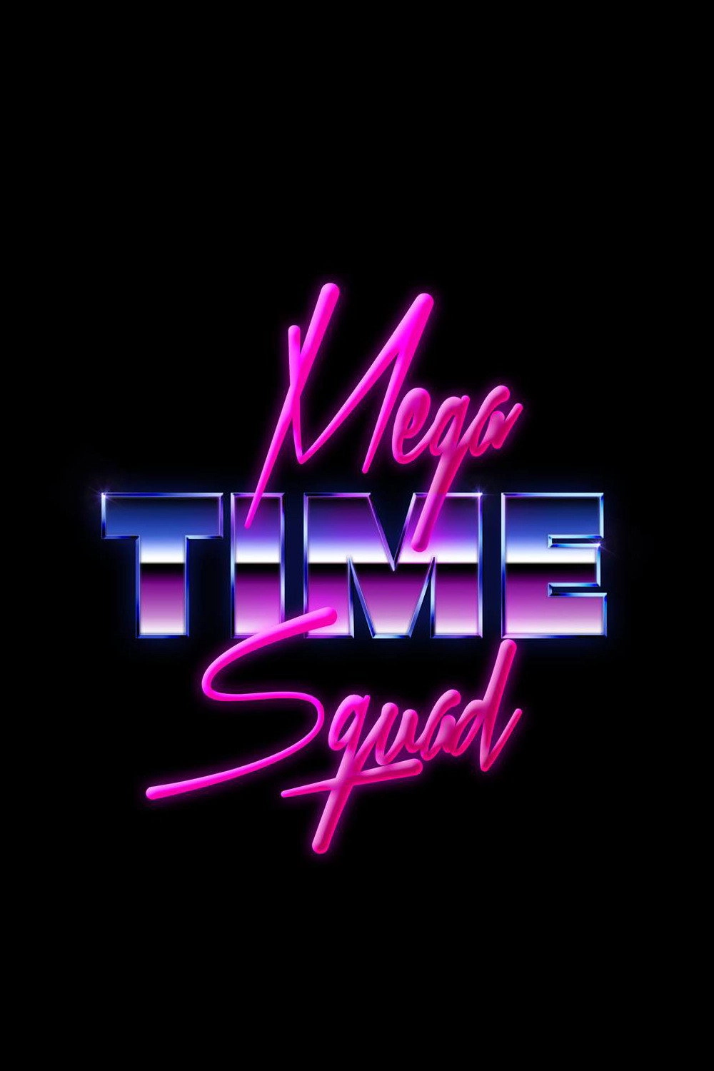 Mega Time Squad
