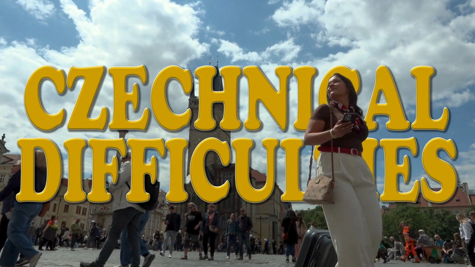 Czechnical Difficulties