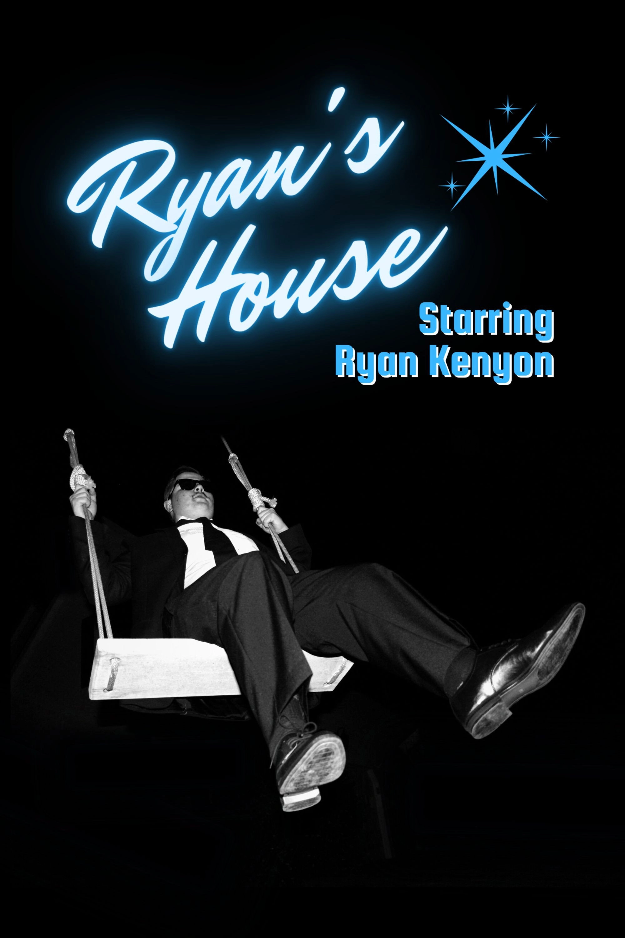Ryan's House: The Pilot